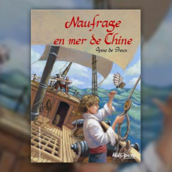 Anne-de-Preux,-Naufrage-en-mer-de-Chine