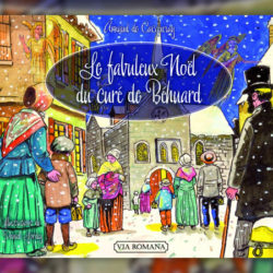 Arnaud-de-Cacqueray,-Le-fabuleux-Noel-du-cure-de-Behuard