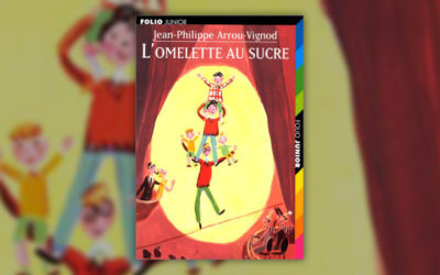 Jean-Philippe Arrou-Vignod, L’Omelette au sucre