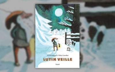 Astrid Lindgren, Lutin veille