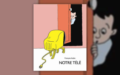 François Aubin, Notre télé
