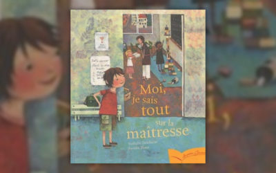 Nathalie Delebarre et Aurélie Blanz, Moi, je sais tout sur la maîtresse