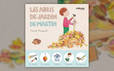 Pascale Bougeault, Les abris de jardin de Martin