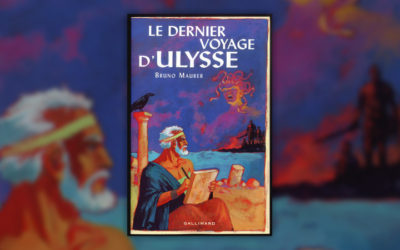 Bruno Maurer, Le Dernier Voyage d’Ulysse