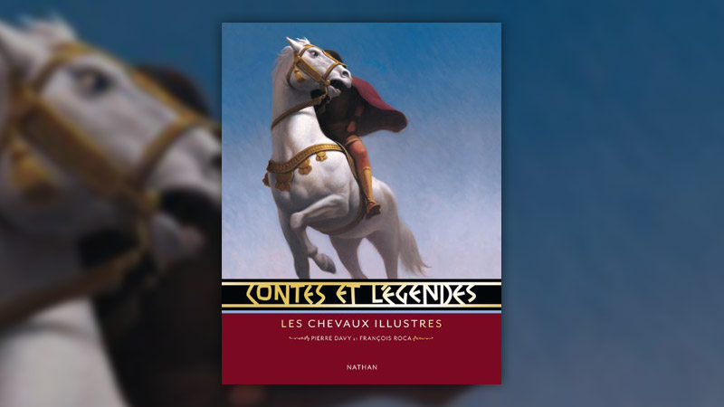 Pierre Davy et François Roca, Les chevaux illustres