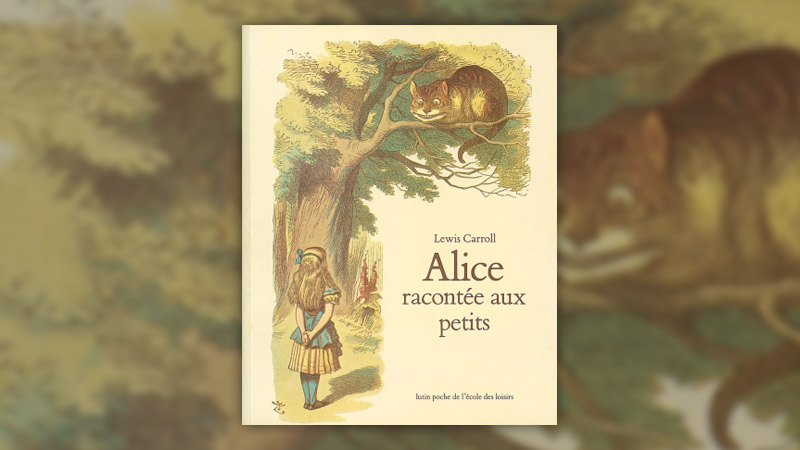 Lewis Carroll, Alice racontée aux petits