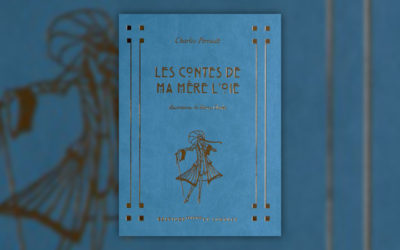 Charles Perrault, Les Contes de ma mère l’Oie