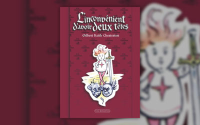 Gilbert Keith Chesterton, L’inconvénient d’avoir deux têtes