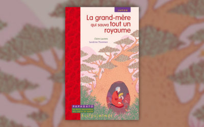 Claire Laurens, La grand-mère qui sauva tout un royaume