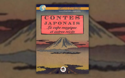 Contes japonais — La cape magique et autres récits
