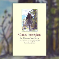 Contes-norvegiens,--Soria-Moria