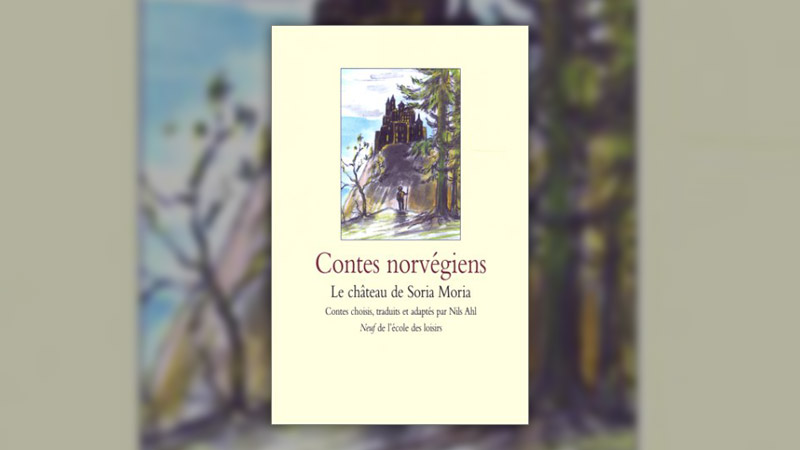 Contes norvégiens, Le château de Soria Moria