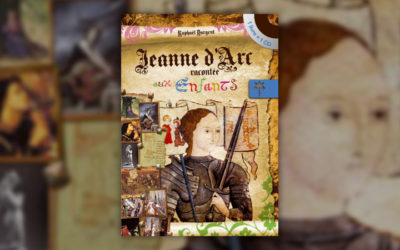 Raphaël Dargent, Jeanne d’Arc racontée aux enfants