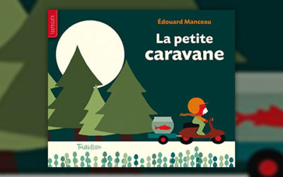 Edouard Manceau, La petite caravane
