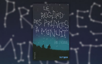 Erik L’Homme, Le regard des princes à minuit