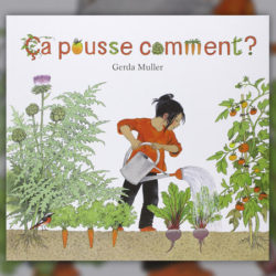 Gerda-Muller,-Ca-pousse-comment