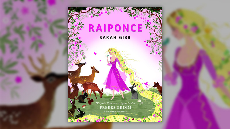 Sarah Gibb, Raiponce