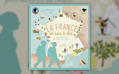 Laurent Granier et Aurélie Derreumaux, La France en sac à dos