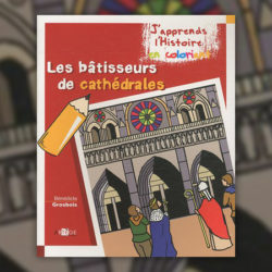 Grosbois,-Les-batisseurs-de-Cathedrales
