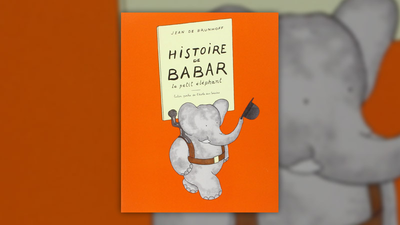 Jean de Brunhoff, Histoire de Babar, le petit éléphant