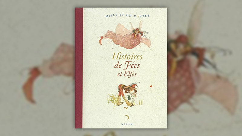 Histoires de Fées et Elfes