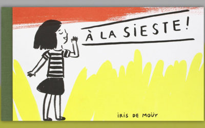 Iris de Moüy, A la sieste !