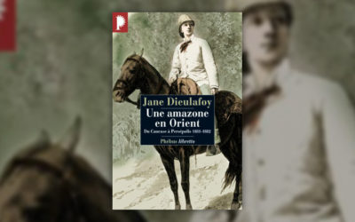 Jane Dieulafoy, Une amazone en Orient, du Caucase à Persépolis, 1881–1882