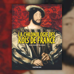 Jean-B-Durand,-La-Chronologie-des-rois-de-France