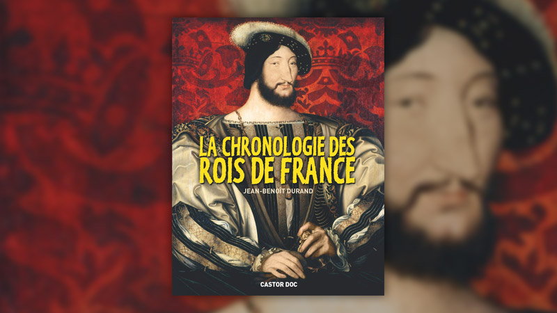 Jean-Benoît Durand, La Chronologie des rois de France