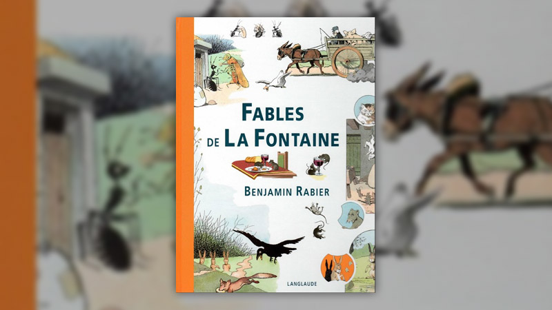 Jean-de-La-Fontaine,-Fables-Rabier-langlaude