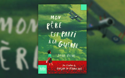 John Boyne, Mon père est parti à la guerre