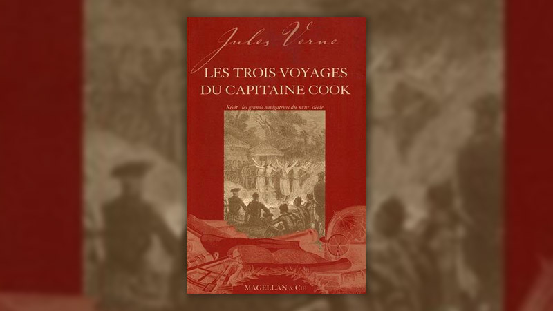 Jules Verne, Les Trois voyages du capitaine Cook