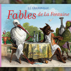 La-Fontaine,-Fables-Grandville