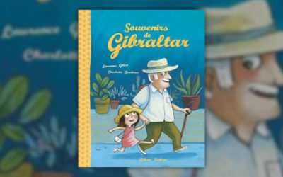 Laurence Gillot, Souvenirs de Gibraltar