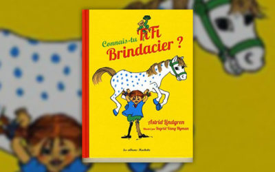 Astrid Lindgren, Connais-tu Fifi Brindacier ?