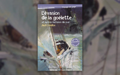 Jack London, L’évasion de la goélette