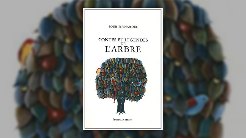 Louis Espinassous, Contes et légendes de l’arbre