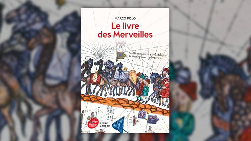 Marco Polo, Le Livre des Merveilles