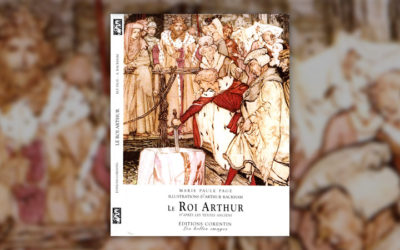 Marie-Paule Page, Le Roi Arthur, d’après les textes anciens