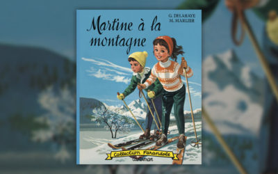 Gilbert Delahaye et Marcel Marlier, Martine à la montagne