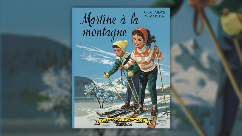 Gilbert Delahaye et Marcel Marlier, Martine à la montagne