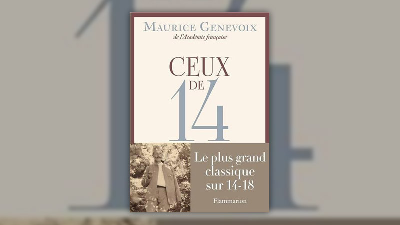 Maurice Genevoix, Ceux de 14