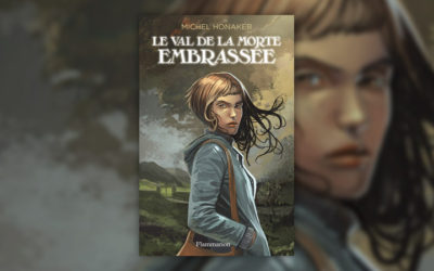 Michel Honaker, Le Val de la morte embrassée