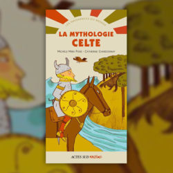 Michèle-Mira-Pons,-La-Mythologie-celte