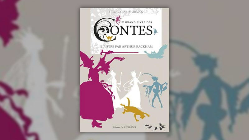 Françoise Morvan, Le Grand Livre des Contes