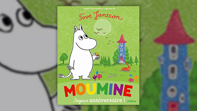 Tove Jansson (inspiré des histoires de), Moumine, Joyeux anniversaire !