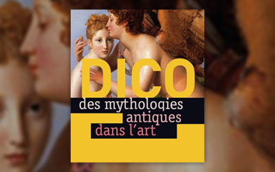 Christiane Lavaquerie-Klein et Laurence Paix-Rusterholtz, Dico des mythologies antiques dans l’art