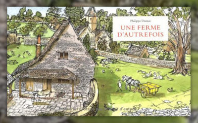 Philippe Dumas, Une ferme d’autrefois