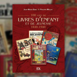 Philippe-Mellot,-100-ans-de-livres-enfant-et-de-jeunesse
