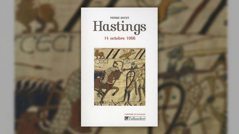 Pierre Bouet, Hastings : 14 octobre 1066